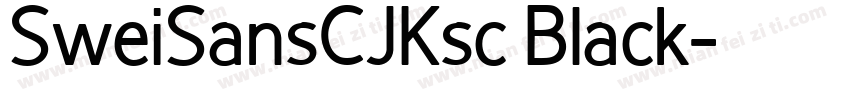 SweiSansCJKsc Black字体转换